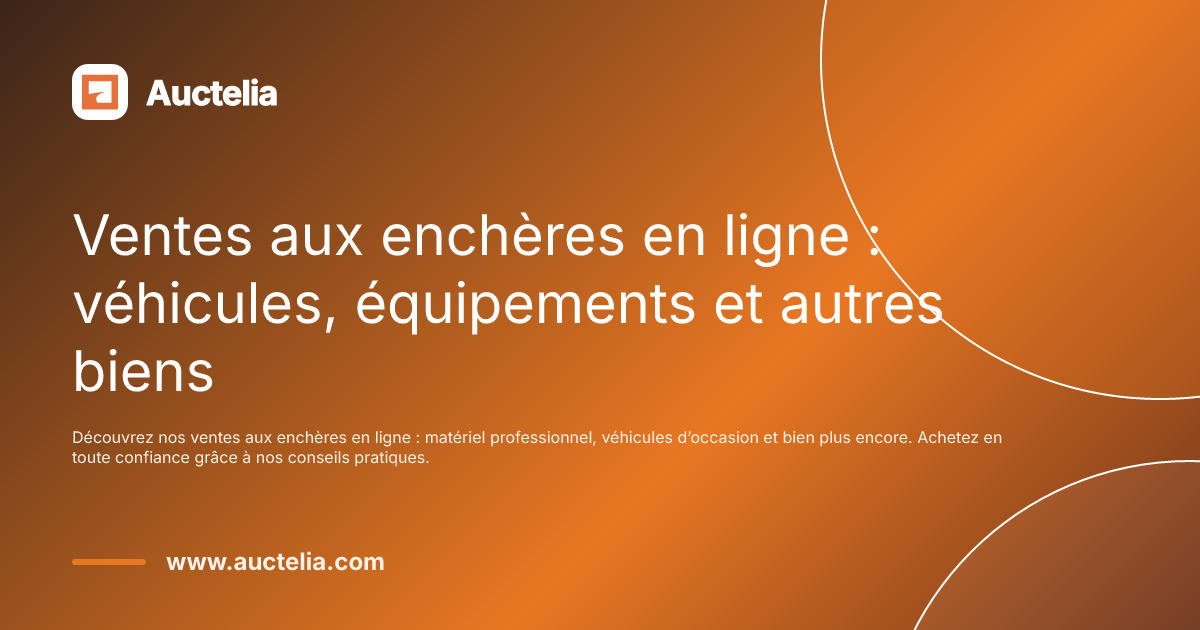 Screenshot or Official Image for auctelia.com - Ventes aux enchères en ligne : véhicules, équipements et autres biens - Auctelia